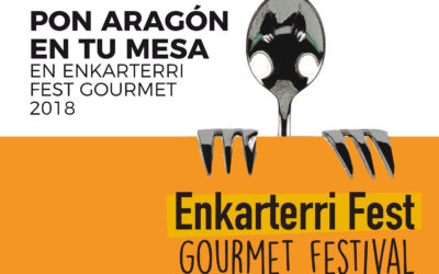 Pon Aragón en tu mesa en ENKARTERRI FEST GOURMET 2018