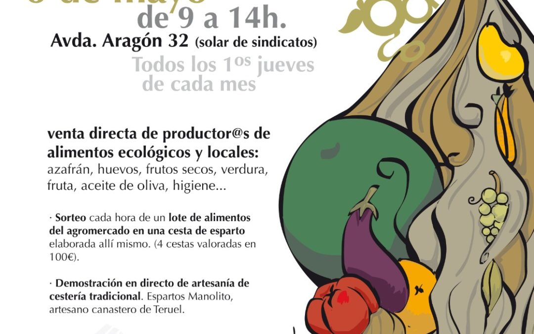 Nuevo Mercado en Alcañiz- Local y Agroecológico Bajo Aragón  – 6 de Mayo-
