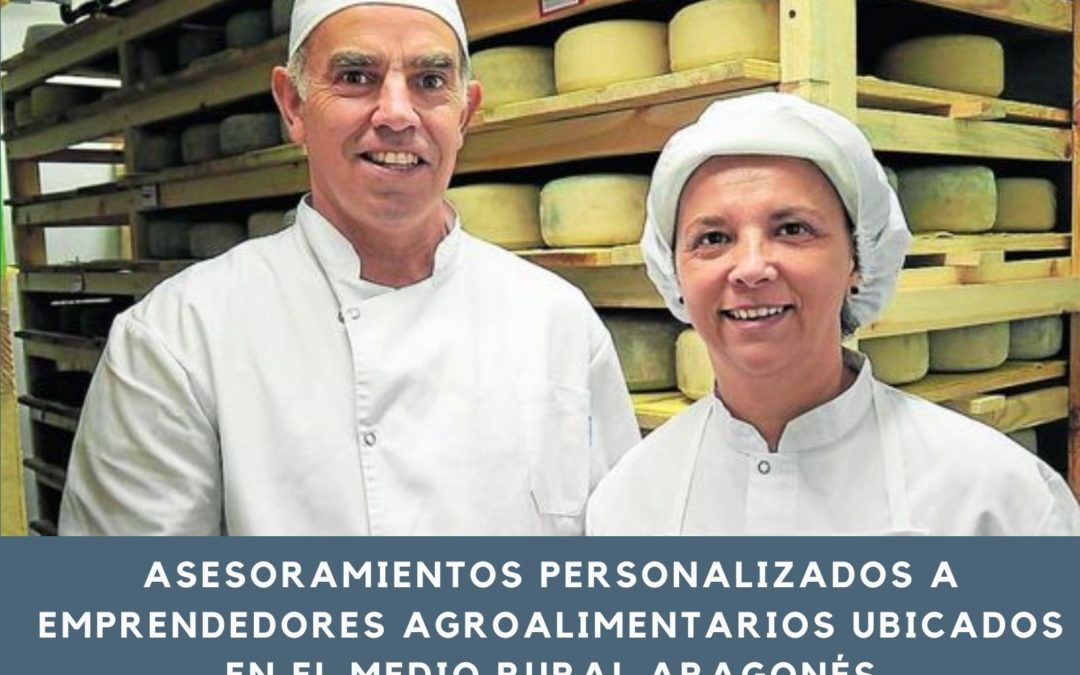Pon Aragón en tu mesa apoya al emprendedor agroalimentario del medio rural aragonés a través de asesoramientos personalizados