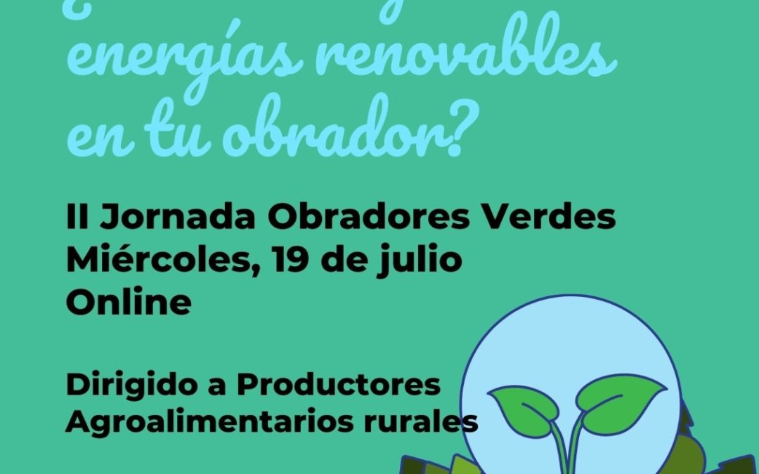 «Obradores verdes» Jornada sobre eficiencia energética para productores agroalimentarios