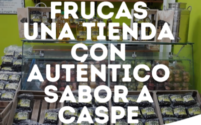 Frucas, la Cooperativa Frutícola de Caspe con una tienda llena de sabor.
