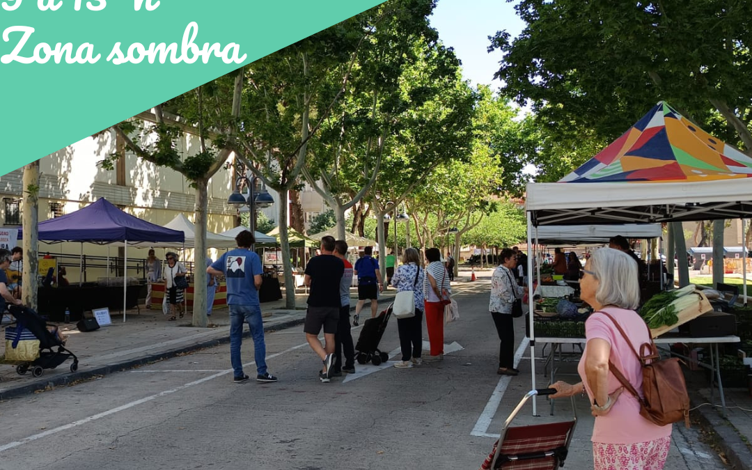 6 Junio, Mercado Unizar Saludable ¡a la sombra! y en horario de 9 a 13h.