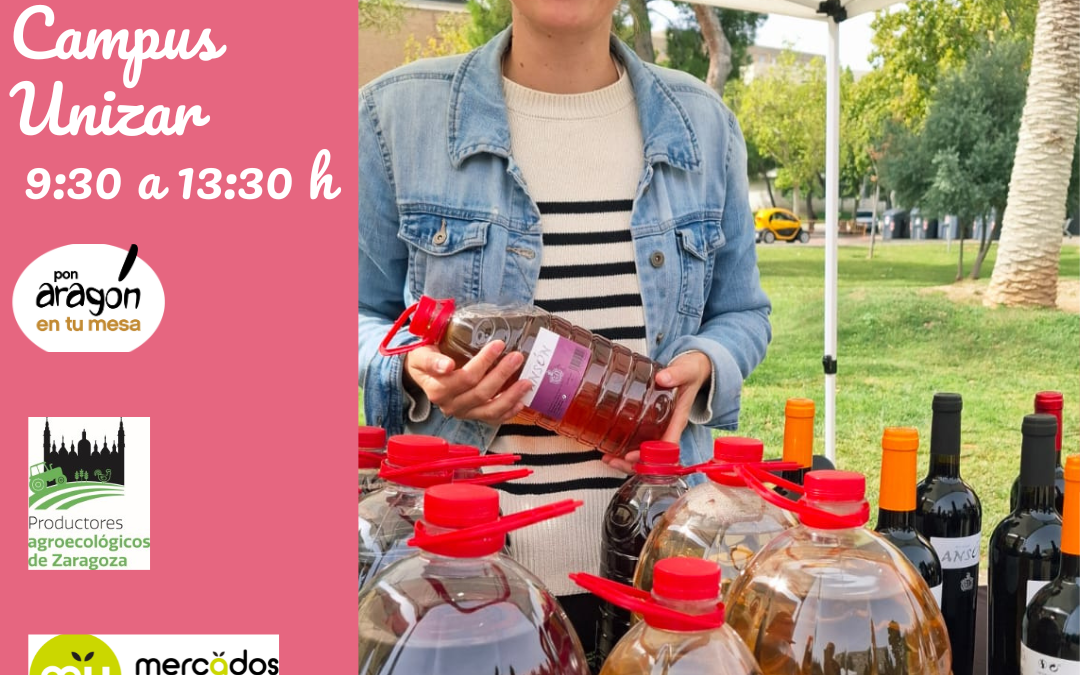 Mercado Unizar viernes 31 Octubre, tu compra local y ecológica semanal