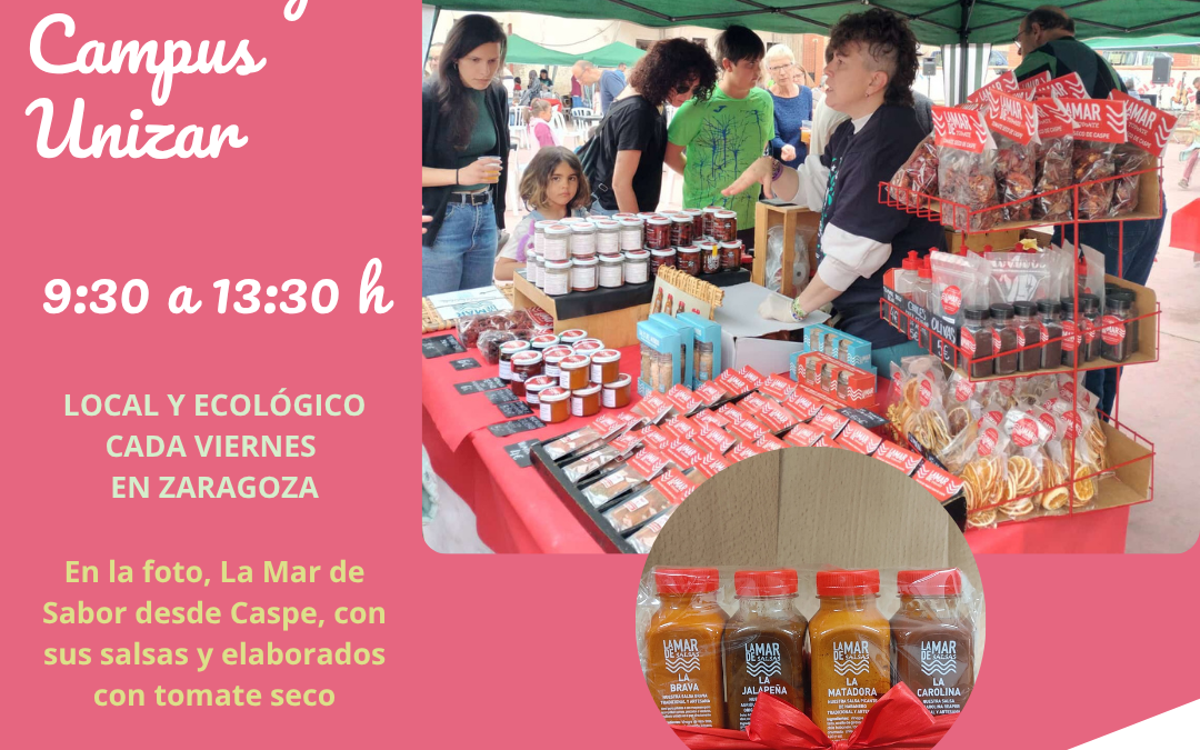 Mercado Unizar Viernes 8 mayo, tu compra local y ecológica cada semana