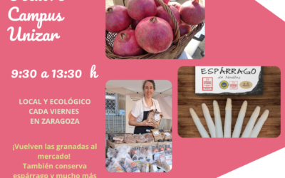 Mercado Unizar Viernes 2 Octubre ¡vuelven las granadas y la conserva de espárrago!