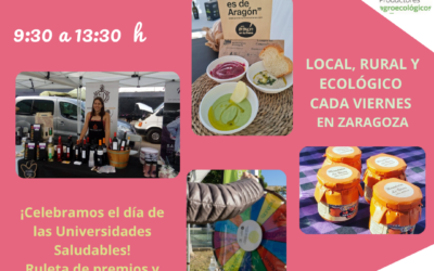 Mercado Unizar Viernes 9 Octubre, preparamos la despensa para las fiestas y celebramos el día de las Universidades Saludables